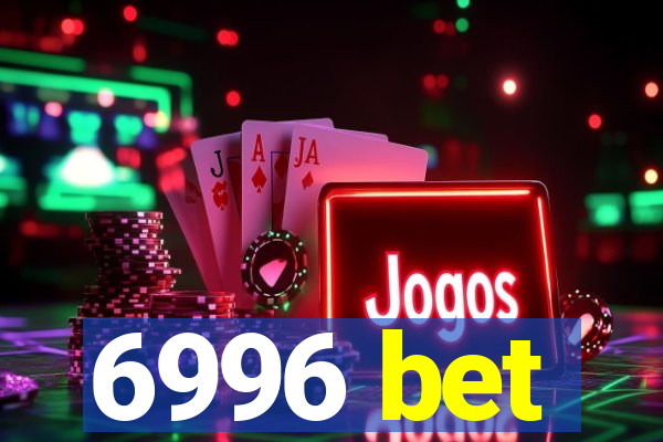 6996 bet